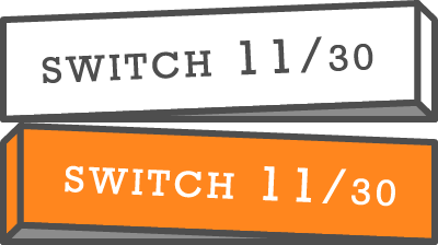 switch 11/30