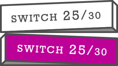 switch 25/30